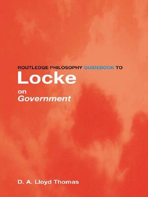 cover image of Routledge Philosophy GuideBook to Locke on Government